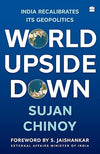 World Upside Down by Sujan R. Chinoy [Paperback]