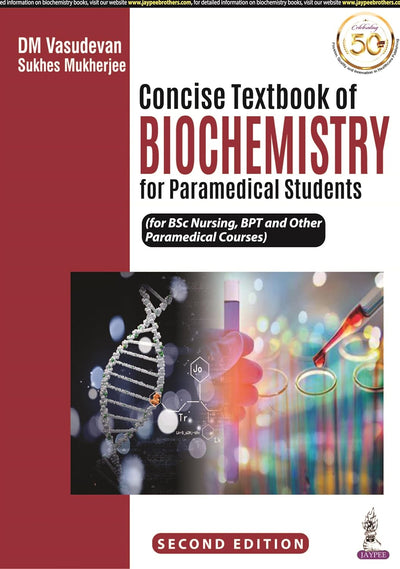 Concise Textbook of Biochemistry for Paramedical Students by DM Vasudevan [Paperback]
