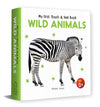 My First Book of Touch And Feel - Wild Animals [Board book]