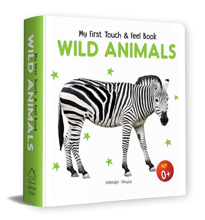 My First Book of Touch And Feel - Wild Animals [Board book]