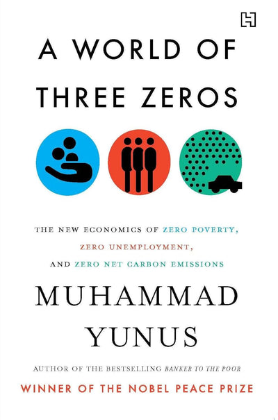 A WORLD OF THREE ZEROS by Muhammad Yunus [Paperback]