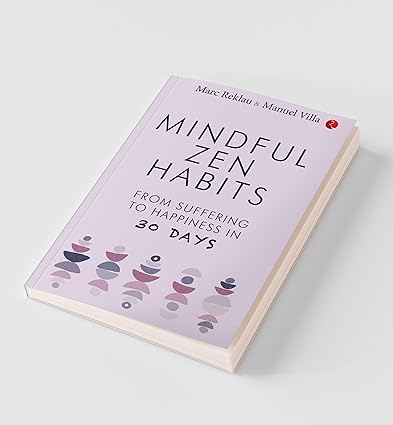 MINDFUL ZEN HABITS by Marc Reklau, Manuel Villa [Paperback]