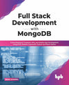 Full Stack Development with MongoDB by MANU SHARMA [Paperback]