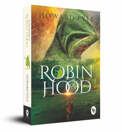 The Merry Adventures of Robin Hood by Howard Pyle [Paperback]