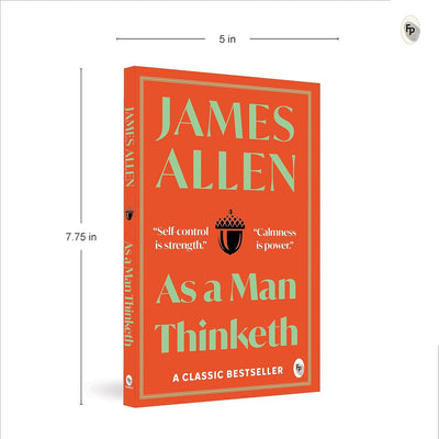 As a Man Thinketh by James Allen [Paperback]