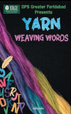 Yarn: Weaving Words [Paperback]