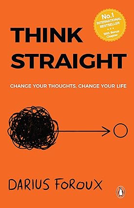 Think Straight by Darius Foroux [Paperback]