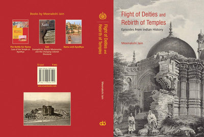 FLIGHT OF DEITIES AND REBIRTH OF TEMPLES by Meenakshi Jain [Unknown Binding]