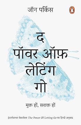 The Power of Letting Go by John Purkiss [Paperback] Hindi Edition