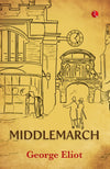 MIDDLEMARCH by George Eliot [Paperback]