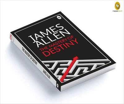 The Mastery of Destiny by James Allen [Paperback]