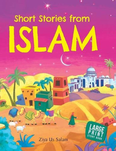 Short Stories from Islam by Ziya Us Salam [Hardcover]