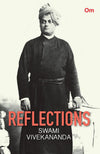Reflections: Swami Vivekananda by Swami Vivekananda [Paperback]