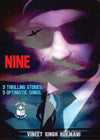NINE. ( 9 Thrilling Stories. 9 Optimistic Songs ) by VINEET SINGH HUKMANI [Paperback]
