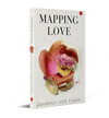 MAPPING LOVE by Ashwiny Iyer Tiwari [Paperback]