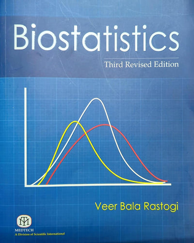 Biostatistics by Veer Bala Rastogi [Paperback]
