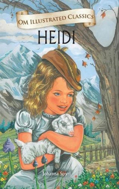 Children Classics - Heidi by Johanna Spyri [Hardcover]