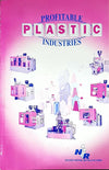 PROFITABLE PLASTIC INDUSTRIES Paperback