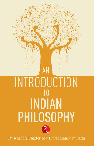 AN INTRODUCTION TO INDIAN PHILOSOPHY by Satishchandra Chatterjee [Paperback]