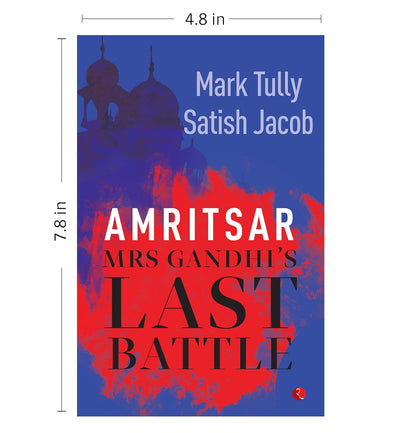 Amritsar: Mrs Gandhi's Last Battle by Mark Tully [Paperback]