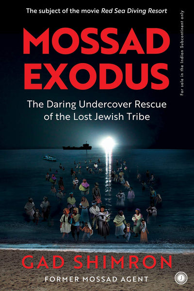 Mossad Exodus by Gad Shimron [Paperback]