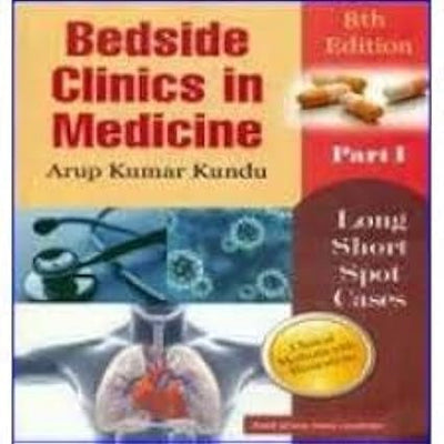 Bedside Clinics in Medicine Part I 8th Edition by Kundu A K [Paperback]