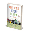 A CHILDREN'S HISTORY OF INDIA by Subhadra Sen Gupta [Paperback]