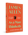 As a Man Thinketh by James Allen [Paperback]