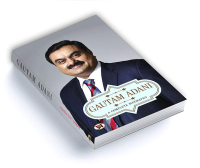 Gautam Adani: A Complete Biography | The Inspiring Journey of a Visionary Entrepreneur | Biography on Success Determination and Business Leadership by Mahesh Dutt Sharma [Paperback]