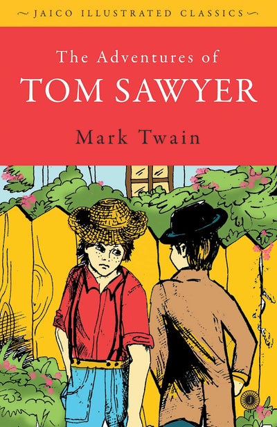 The Adventures of Tom Sawyer by Mark Twain [Hardcover]