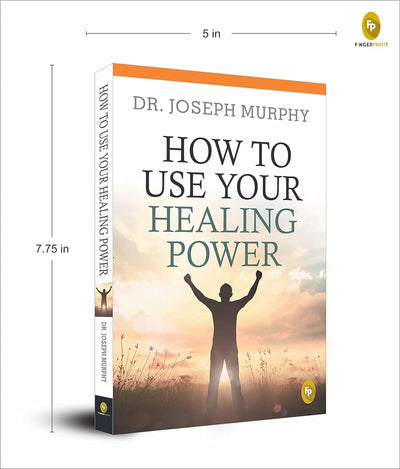 How to Use Your Healing Power by Dr. Joseph Murphy [Paperback]
