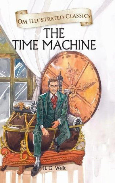 The Time Machine by H. G. Wells [Hardcover]