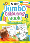 Super Jumbo Colouring Book Animals & Birds by Team Pegasus [Paperback]