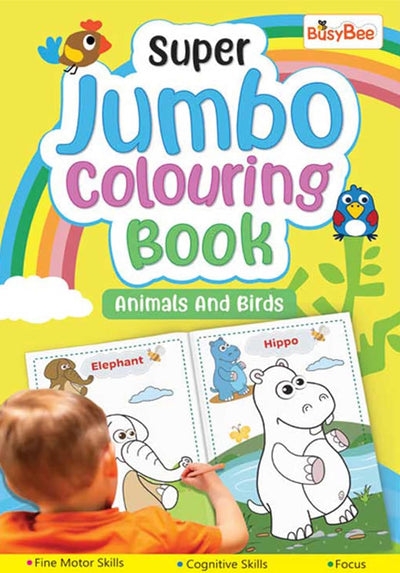 Super Jumbo Colouring Book Animals & Birds by Team Pegasus [Paperback]