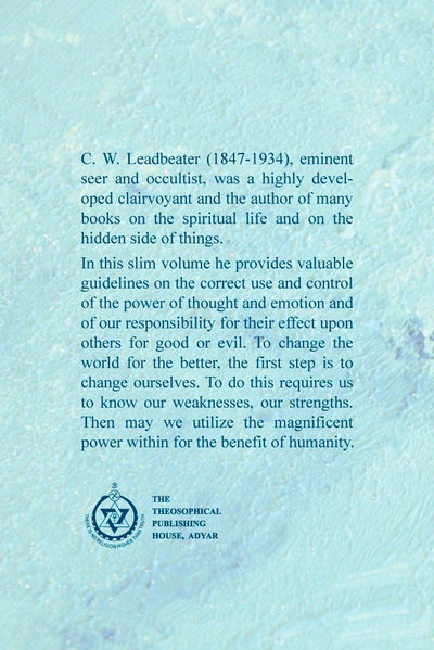 Power and Use of Thought by C. W. Leadbeater [Paperback]