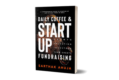 Daily Coffee & Startup Fundraising by Sarthak Ahuja [Paperback]