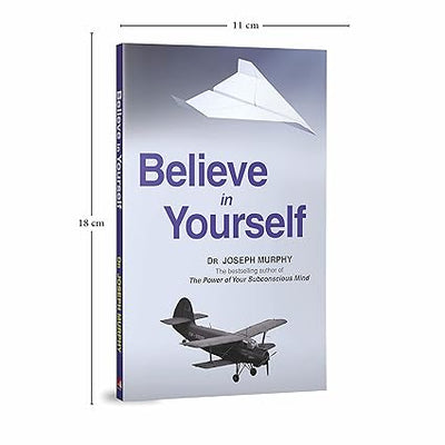 Believe in Yourself by Dr Joseph Murphy [Paperback]