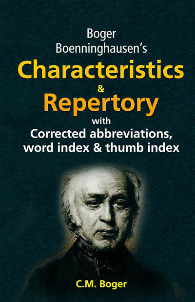 Boger Boenninghausen's Characteristics & Repertory by BOGER M. [Hardcover]