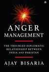 Anger Management by Ajay Bisaria [Hardcover]