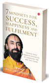 7 Mindsets for Success, Happiness and Fulfilment by Swami Mukundananda [Paperback]