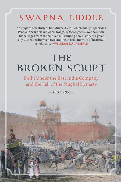 THE BROKEN SCRIPT by Swapna Liddle [Hardcover]