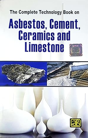 Asbestos, Cement, Ceramics and Limestone by Dr. H. Panda [Paperback]