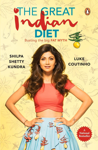 The Great Indian Diet by Shilpa Shetty Kundra, Luke Coutinho [Paperback]