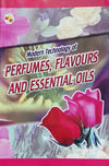 Modern Technology of Perfumes, Flavours and Essential Oils [Paperback]