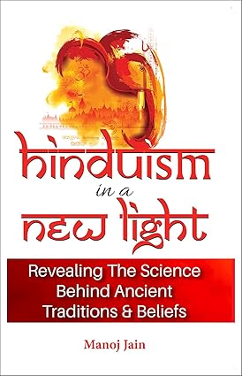 Hinduism in a New Light by Manoj Jain [Paperback]