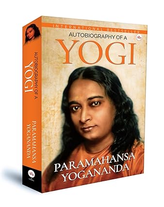 Autobiography of a Yogi by Paramahansa Yogananda [Hardcover]