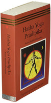 Hatha Yoga Pradipika by Muktibodhananda Swami [Paperback]