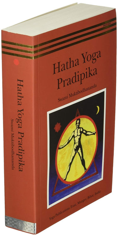 Hatha Yoga Pradipika by Muktibodhananda Swami [Paperback]