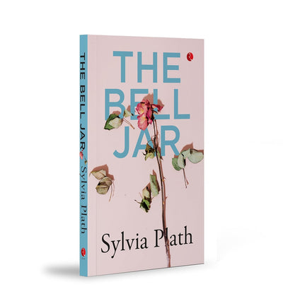 The Bell Jar by Sylvia Plath [Paperback]