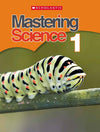 Scholastic Mastering Science by Scholastic [Paperback]